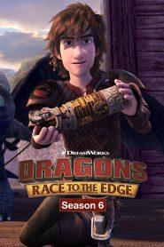 Dragons: Race to the Edge: Season 6