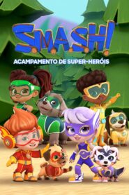 S.M.A.S.H.!: Season 1