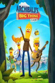 Archibald’s Next Big Thing: Season 1