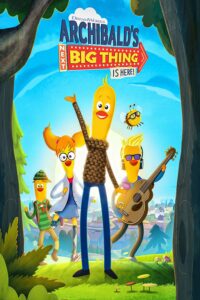 Archibald’s Next Big Thing: Season 1