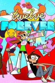 twelve forever season 1