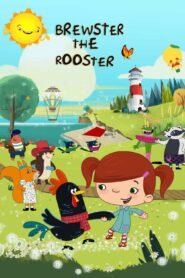 Brewster the Rooster: Season 1