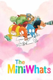 The MiniWhats: Season 1