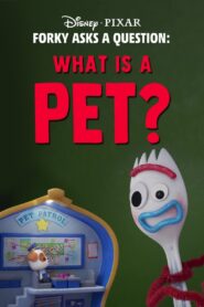 Forky Asks a Question: What Is a Pet? فوركي يسأل سؤالاً